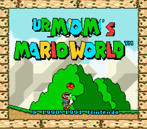 Title screen of ur mom's Mario World